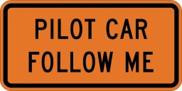 FLEXI MUTCD - Highway Sign Design Software - Sample Pilot Car Sign