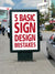 5 Basic Sign Design Mistakes You Don't Want to Make