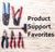Product Support Favorites