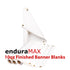 EnduraMAX 10 oz. Premium Grommeted Banner Blanks - All Sizes - White