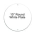 Plastic 10 inch Round Sign Blanks - White